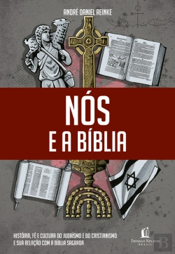 Bertrand.pt - Nós E A Bíblia