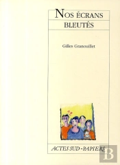 Nos Écrans Bleutés