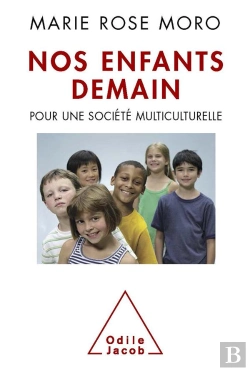 Bertrand.pt - Nos Enfants Demain ; Pour Une Société Multiculturelle