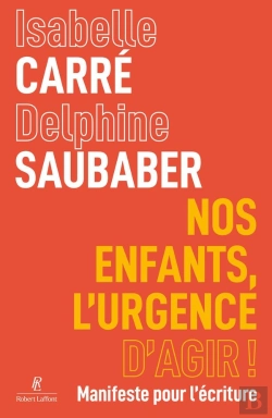 Bertrand.pt - Nos Enfants, L'Urgence D'Agir ! Manifeste Pour L'Écriture