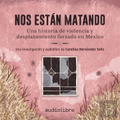 Nos Están Matando