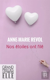 Nos Étoiles Ont Filé