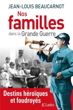 Bertrand.pt - Nos Familles Dans La Grande Guerre