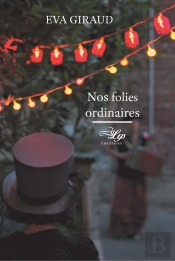 Nos Folies Ordinaires