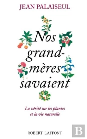Nos Grands-Meres Savaient