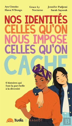 Bertrand.pt - Nos Identités, Celles Qu'On Nous Impose Et Celles Qu'On Cache : 6 Histoires Qui Font La Part Belle À La Diversité