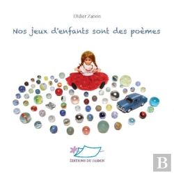 Bertrand.pt - Nos Jeux D'Enfants Sont Des Poèmes