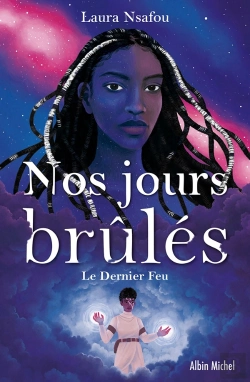 Bertrand.pt - Nos Jours Brûlés Tome 3 : Le Dernier Feu