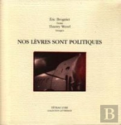 Nos Levres Sont Politiques