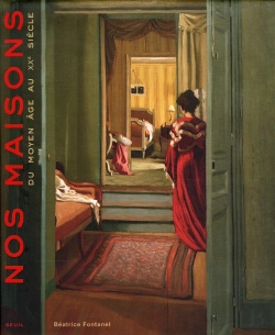 Bertrand.pt - Nos Maisons Du Moyen Age Au Xx Siècle