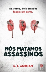 Nós Matamos Assassinos
