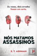 Nós Matamos Assassinos
