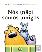 Nós (Não) Somos Amigos