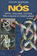 Nós - Nós, Voltas, Cotes, Falcaças e Costuras