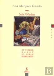 NÓS/NUDOS - 25 poemas sobre 25 obras de Paula Rego