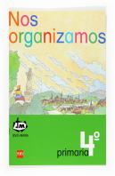 Nos Organizamos. 4 Primaria. Congregación De Jesús-María