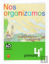 Nos Organizamos. 4 Primaria. Congregación De Jesús-María