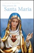 Nos Passos de Santa Maria