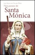Nos Passos de Santa Mónica