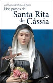 Nos Passos de Santa Rita de Cássia