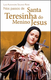 Nos Passos de Santa Teresinha do Menino Jesus