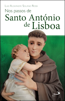Bertrand.pt - Nos Passos de Santo António de Lisboa