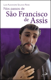 Nos Passos de São Francisco de Assis