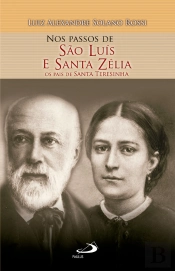 Nos Passos De São Luís E Santa Zélia