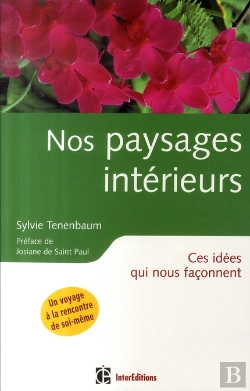 Bertrand.pt - Nos Paysages Intérieurs ; Ces Idées Qui Nous Façonnent