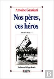 Nos Pères, Ces Héros