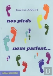 Nos Pieds Nous Parlent...