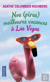Nos (Pires) Meilleures Vacances A Las Vegas