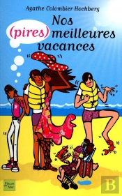 Nos (Pires) Meilleures Vacances