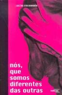 Nós, Que Somos Diferentes das Outras