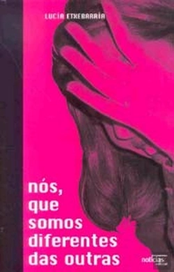Bertrand.pt - Nós, Que Somos Diferentes das Outras