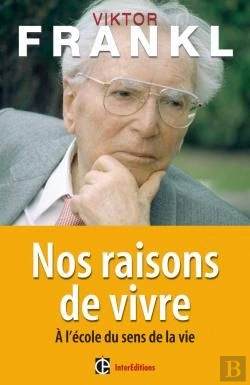 Bertrand.pt - Nos Raisons De Vivre ; À L'École Du Sens De La Vie
