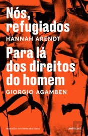 Nós, Refugiados | Para Lá dos Direitos do Homem
