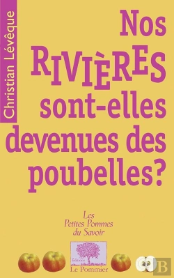 Bertrand.pt - Nos Rivières Sont-Elles Devenues Des Poubelles ?