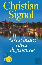 Nos Si Beaux Reves De Jeunesse