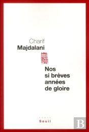 Nos Si Brèves Années De Gloire