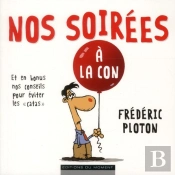 Nos Soirees A La Con