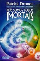 Nós Somos Todos Imortais