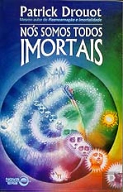 Nós Somos Todos Imortais