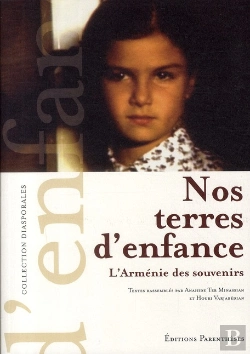 Bertrand.pt - Nos Terres D'Enfance ; L'Arménie Des Souvenirs