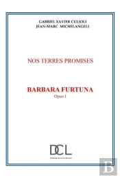 Nos Terres Promises Tome 1 : Barbara Furtuna