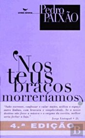 Nos Teus Braços Morreríamos