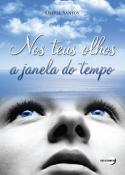 Nos Teus Olhos a Janela do Tempo