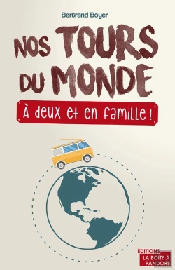 Bertrand.pt - Nos Tours Du Monde, À Deux Et En Famille !