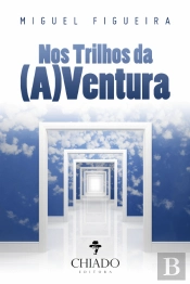 Nos Trilhos da (A)Ventura