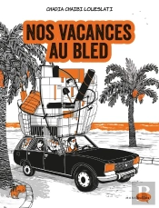 Nos Vacances Au Bled